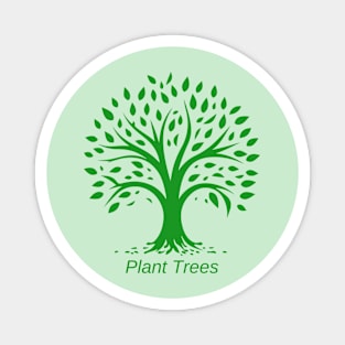Plant Trees for World Environment Day Magnet